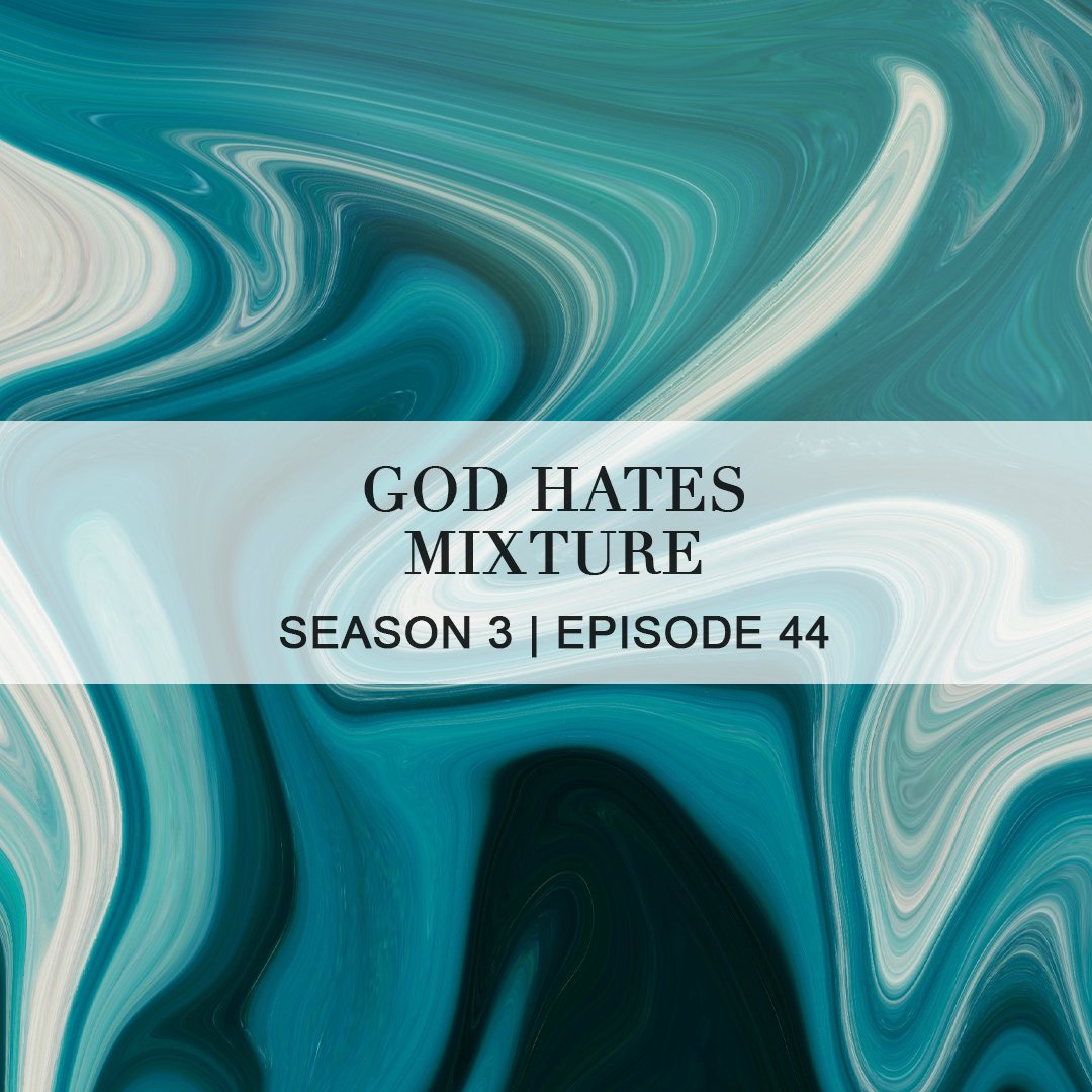 God Hates Mixture