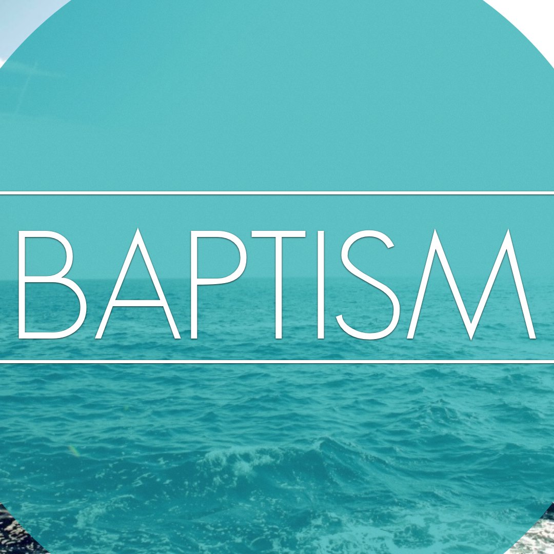 Why We Baptize