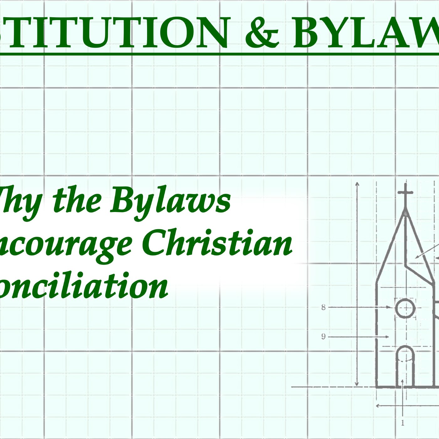 Why the Bylaws Encourage Christian Conciliation episode artwork