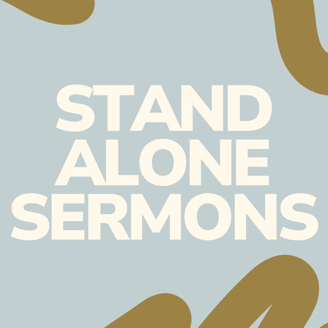 Standalone Sermon