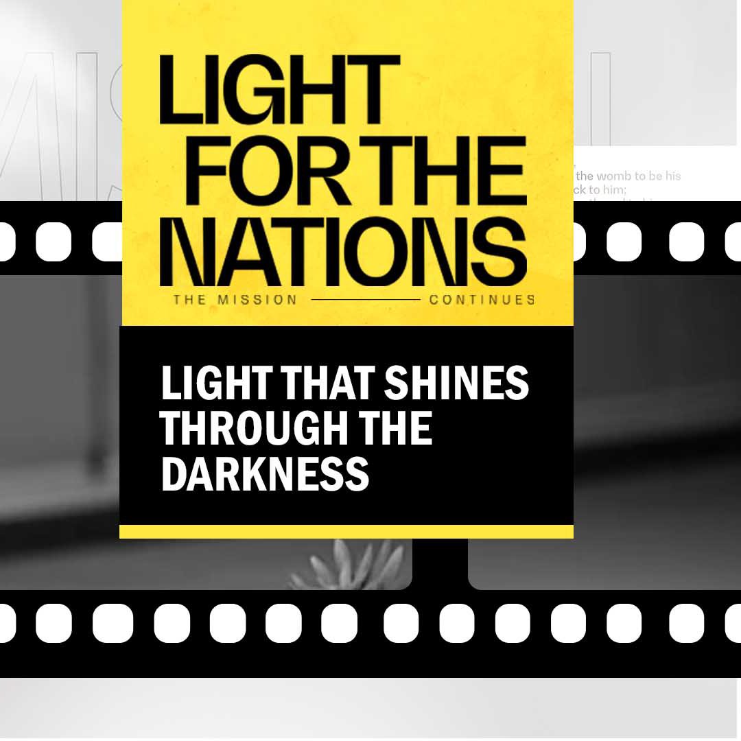 Light for the Nations Week 1: Paolo Punzalan | Light That Shines Through The Darkness