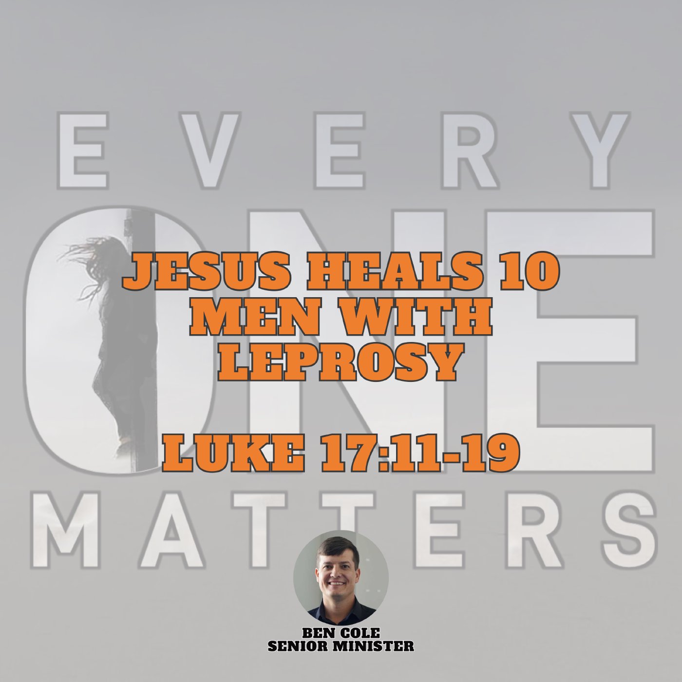 Sunday Morning Worship | Jesus Heals Ten Men With Leprosy | Luke 17:11-19 episode artwork