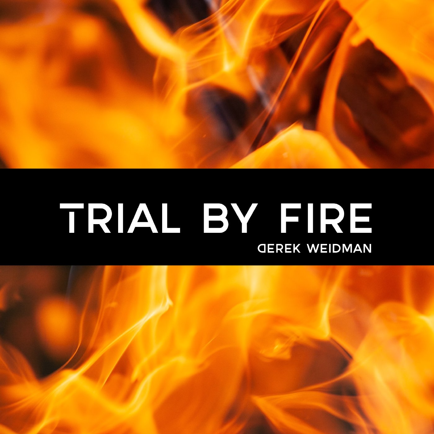 Trial By Fire   8/30/20 episode artwork