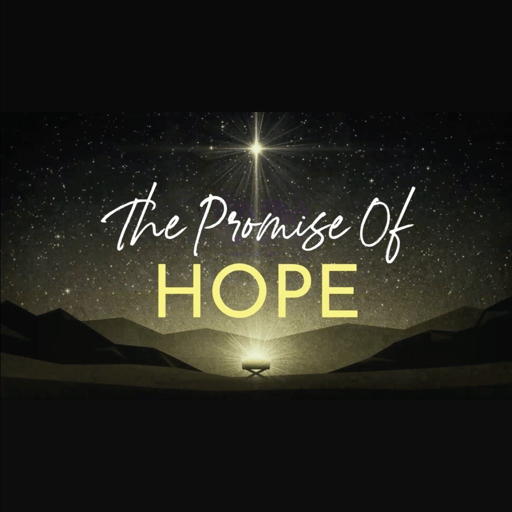 Week 4: The Promise of Hope