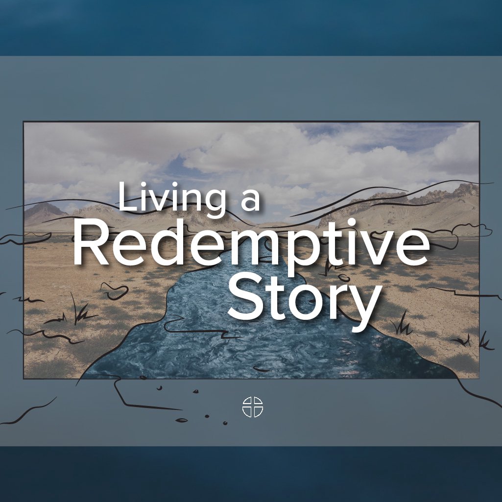 Living A Redemptive Story episode artwork