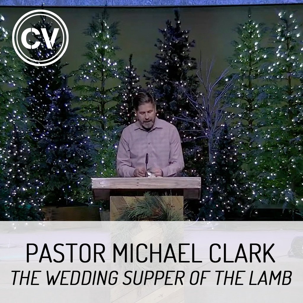 The Wedding Supper of the Lamb - Revelation 19:7