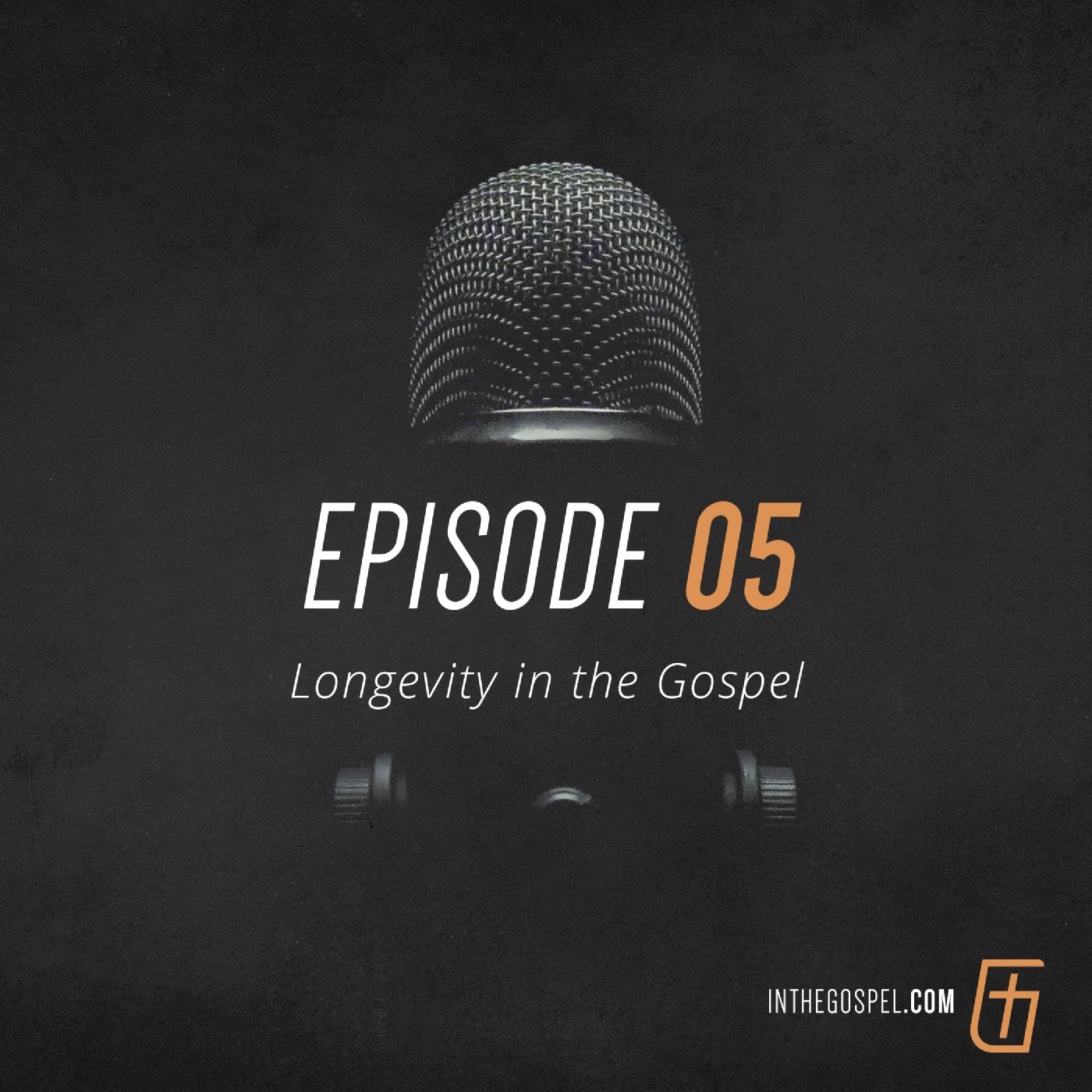 Episode 05: Longevity in the Gospel - Interview with Dr. Don Sisk