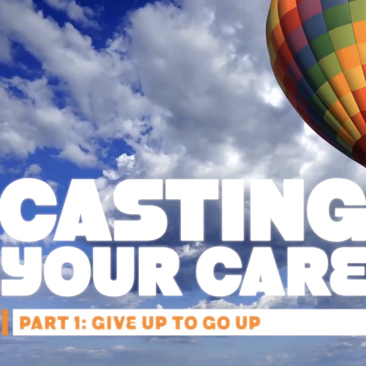 Casting Your Care (pt1)