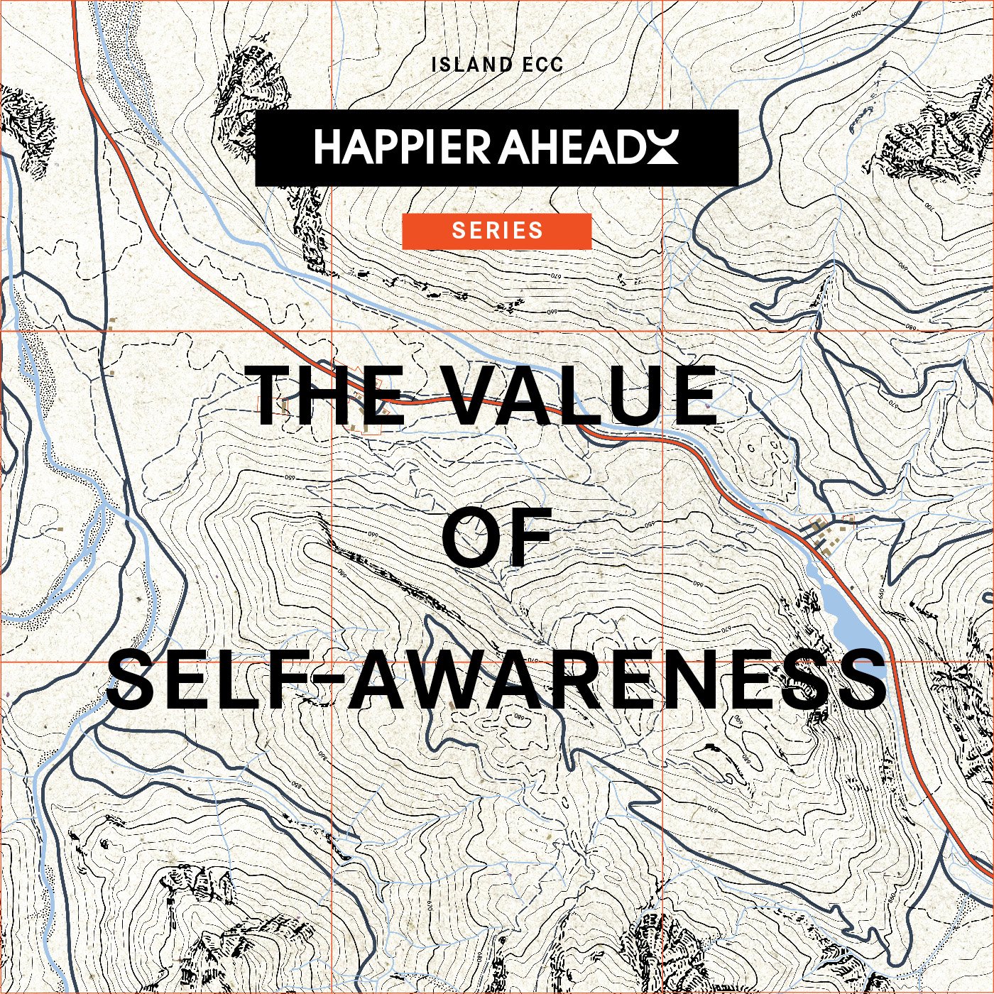 Happier Ahead: The Value of Self-Awareness episode artwork