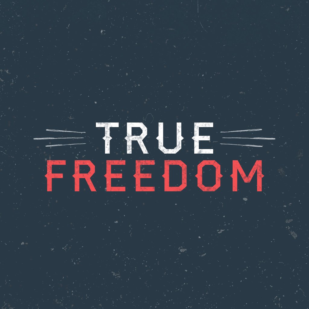 True Freedom True Freedom