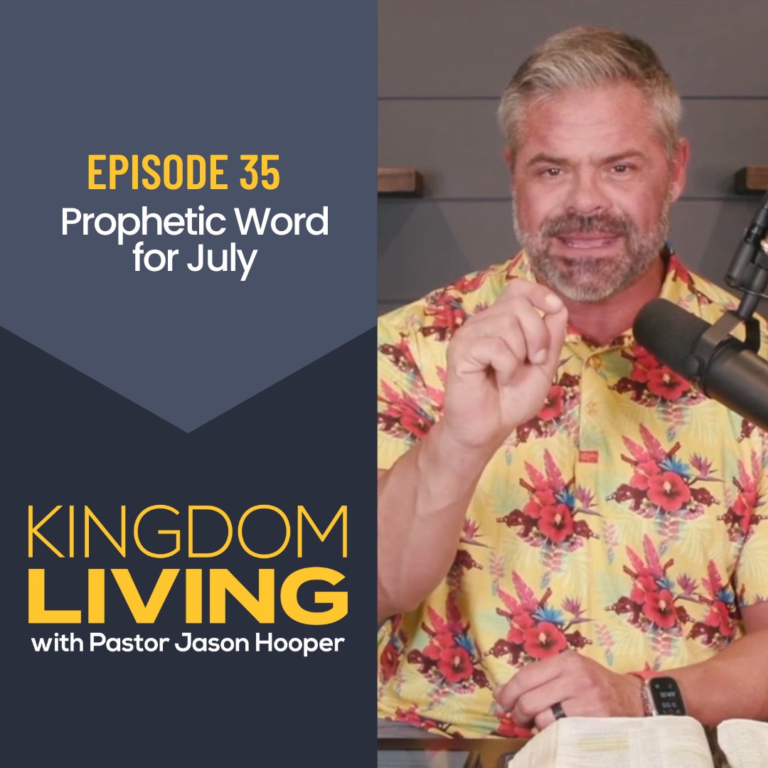 Prophetic Word for July || Episode 35