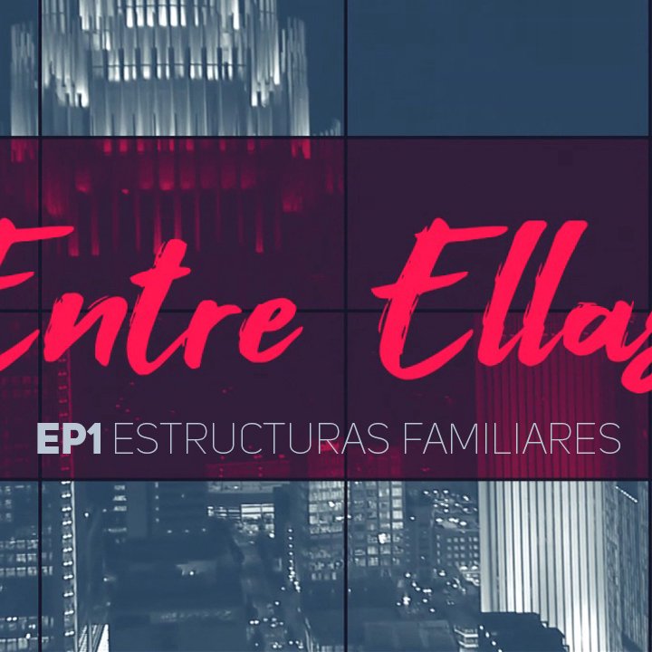 Entre Ellas