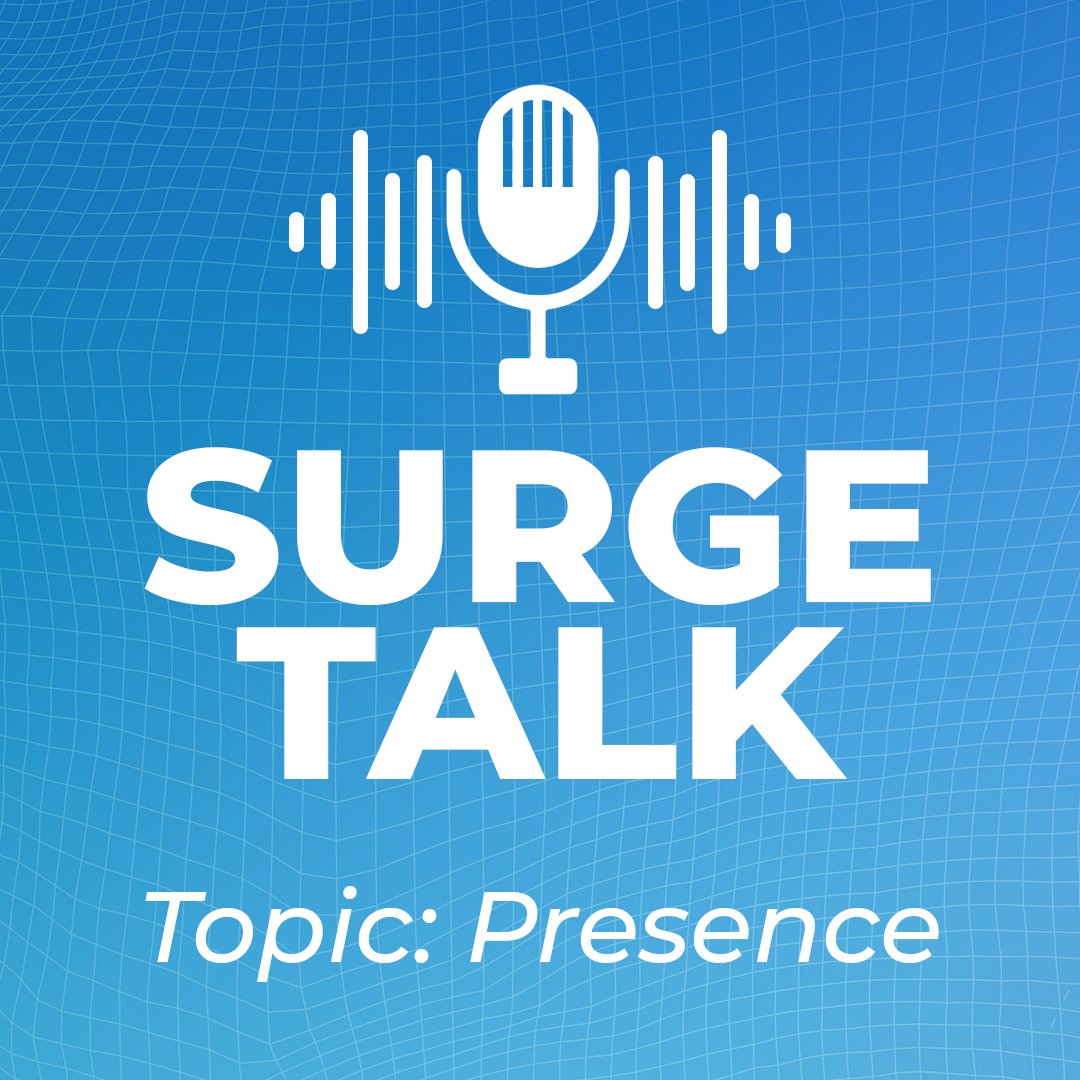 SURGE TALK Episode  - Presence episode artwork
