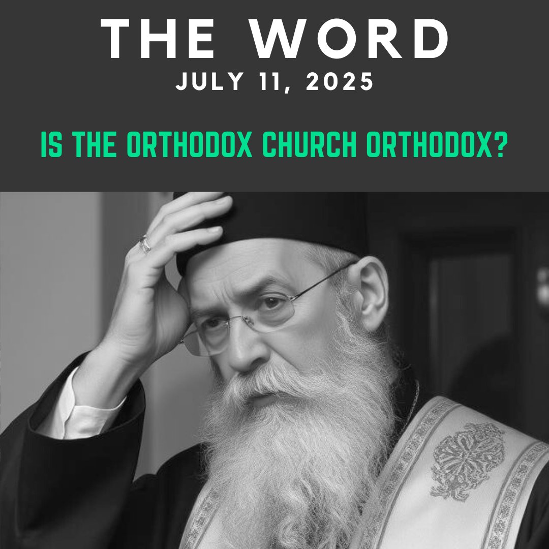 The Word: July 11th, 2025
