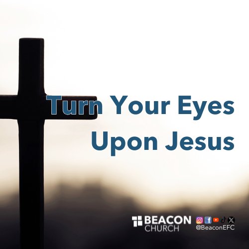 Turn Your Eyes Upon Jesus episode artwork