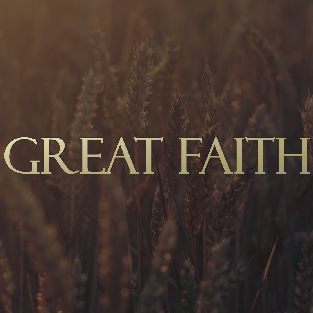 Great Faith