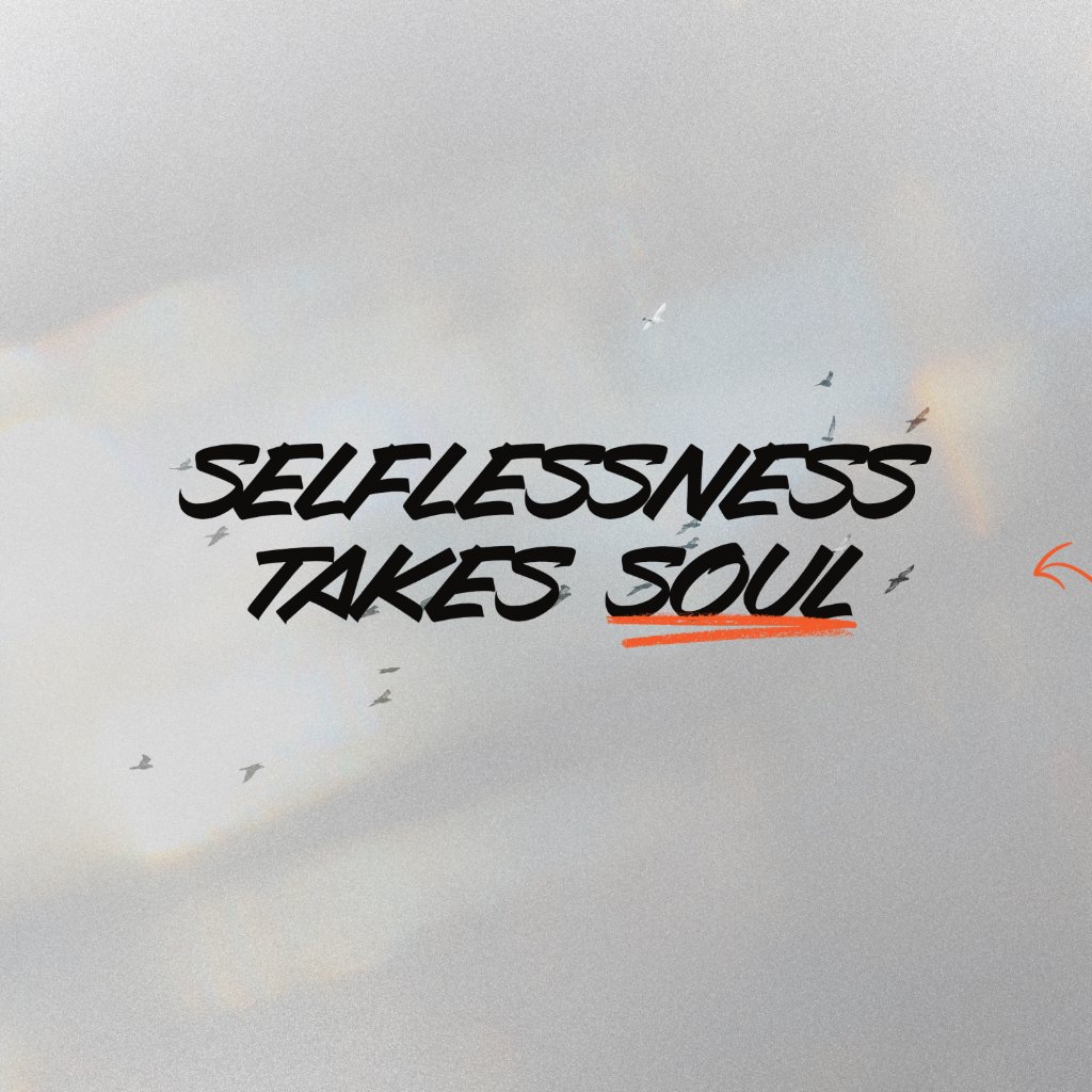 Selflessness Takes Soul episode artwork