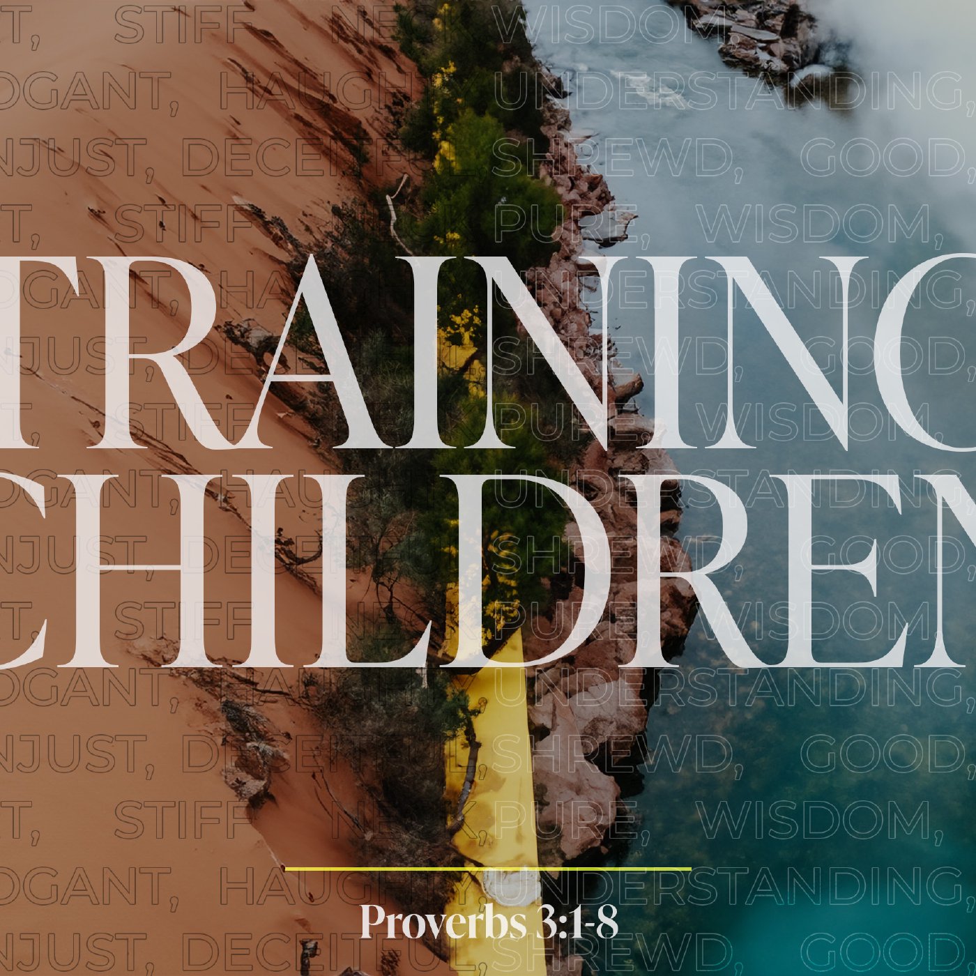 Training Children - Proverbs 3:1-8 episode artwork