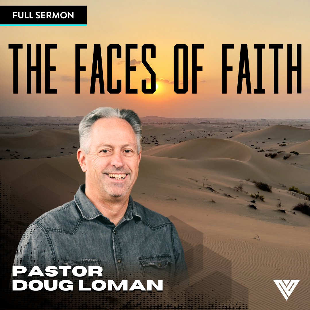 The Faces Of Faith | Pastor Doug Loman episode artwork