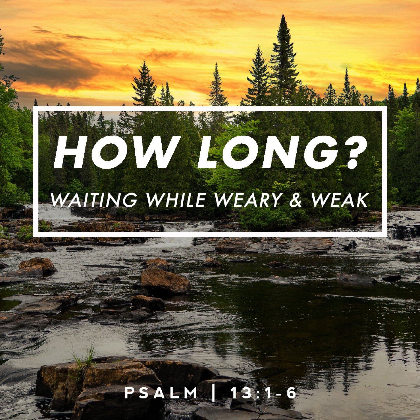 HOW LONG?  |  WAITING WHILE WEARY AND WEAK episode artwork