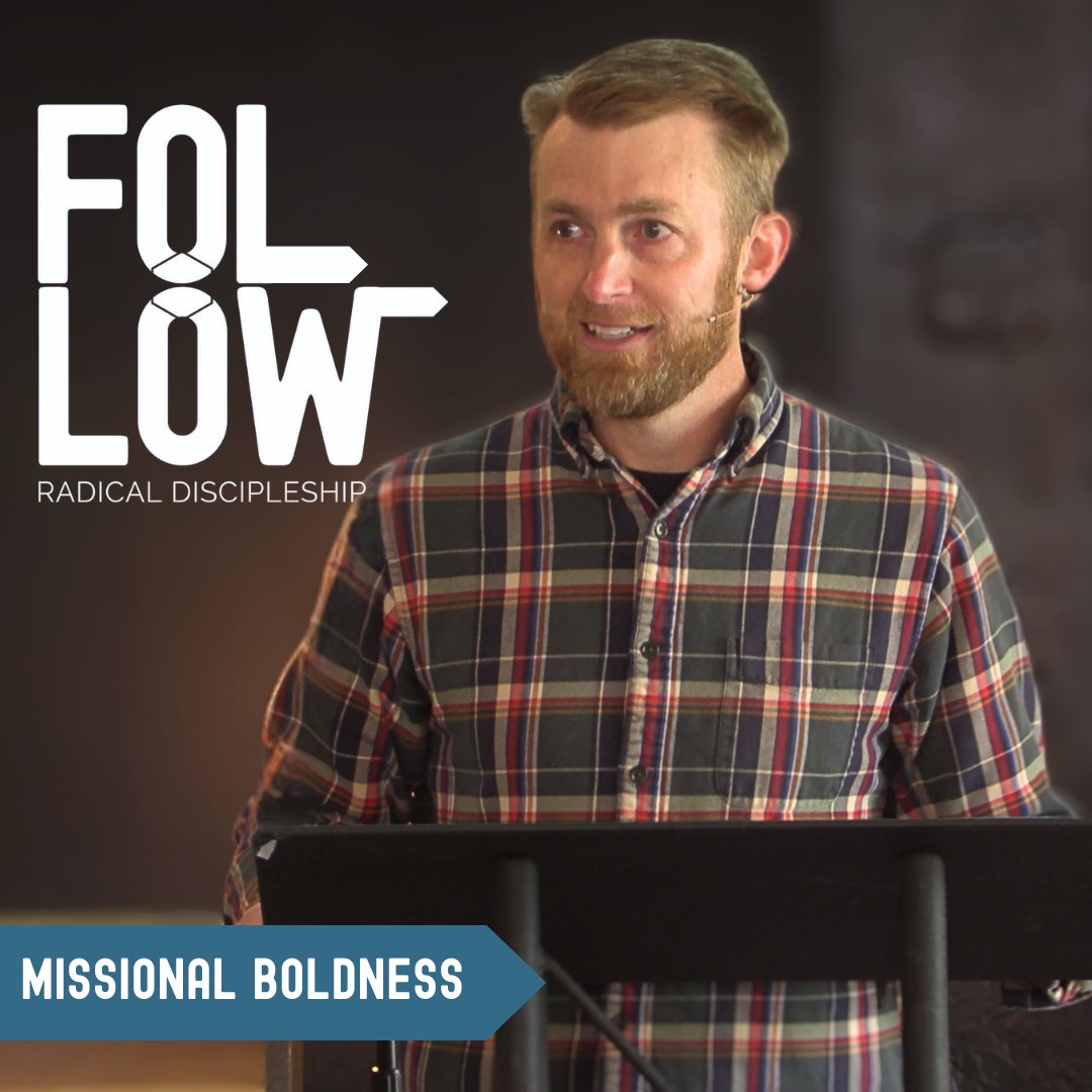 Missional Boldness | Follow | Week 10 | Matthew 9:35-10:7 | Terrell Spears | 10.13.24 episode artwork