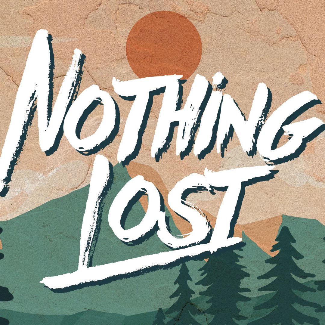 Nothing Lost - Pastor Faith Shropshire