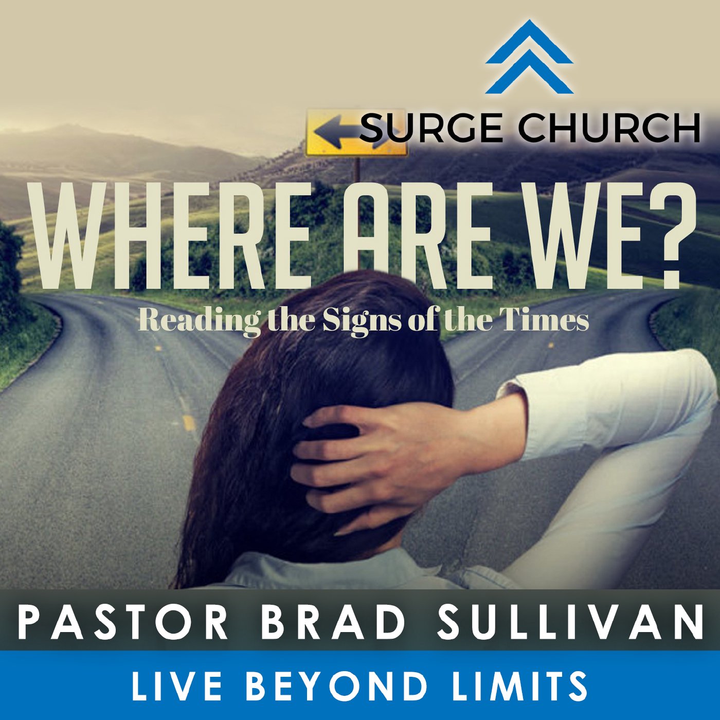 "Where Are We" Reading The Signs Of The Times! Part 8 episode artwork