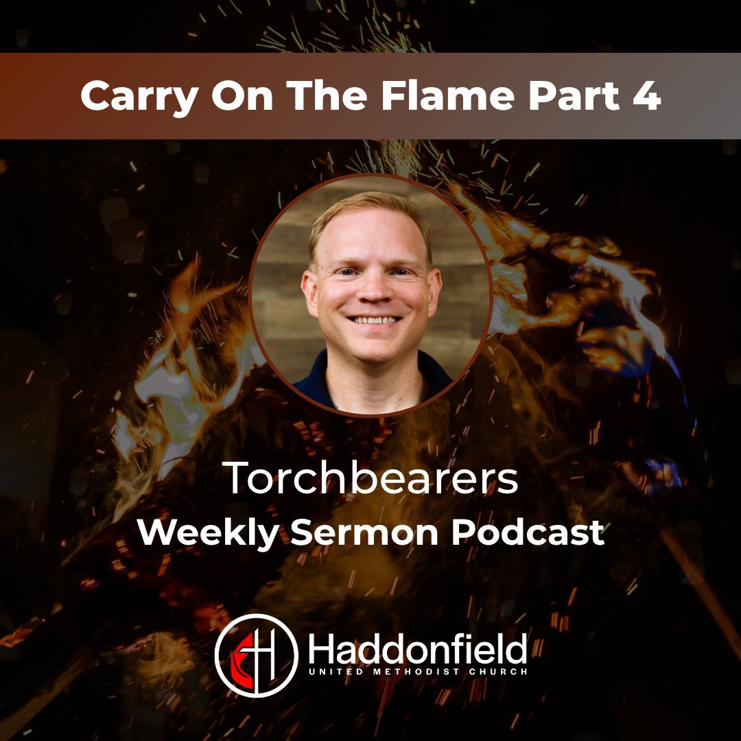 Torchbearers // Episode 312 Weekly Sermon Podcast episode artwork