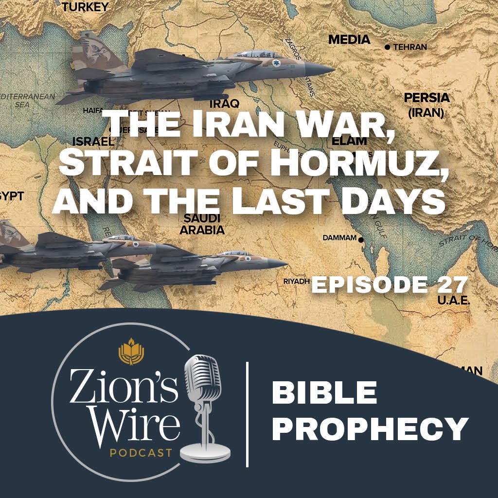 Ep. 27: What’s Behind the Iran War, the Strait of Hormuz, and their Connection with the Last Days