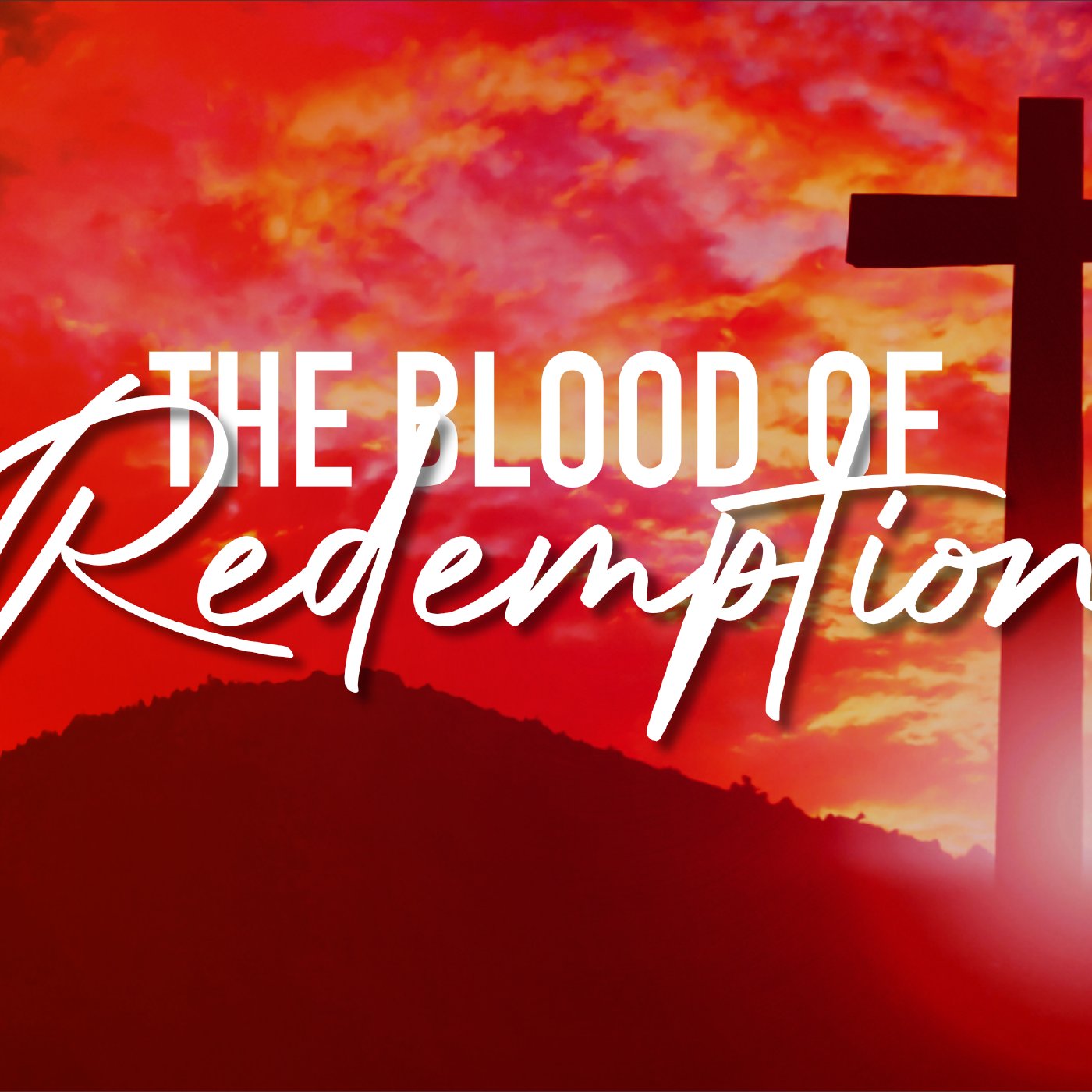 The Blood Of Redemption