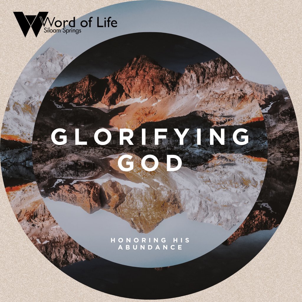 Glorifying God Honoring His Abundance PT 2 FINAL