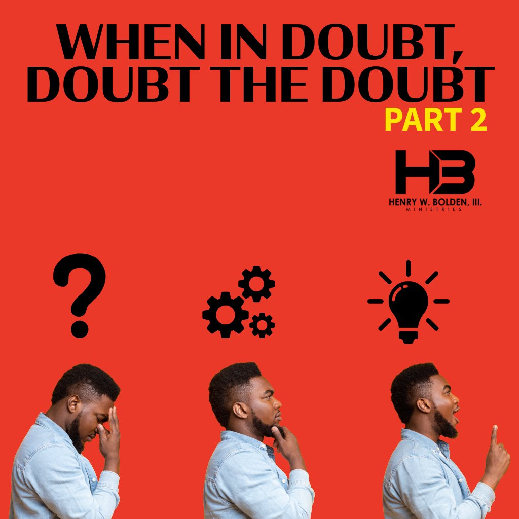 When in Doubt, Doubt the Doubt | Bishop Henry W. Bolden, III episode artwork