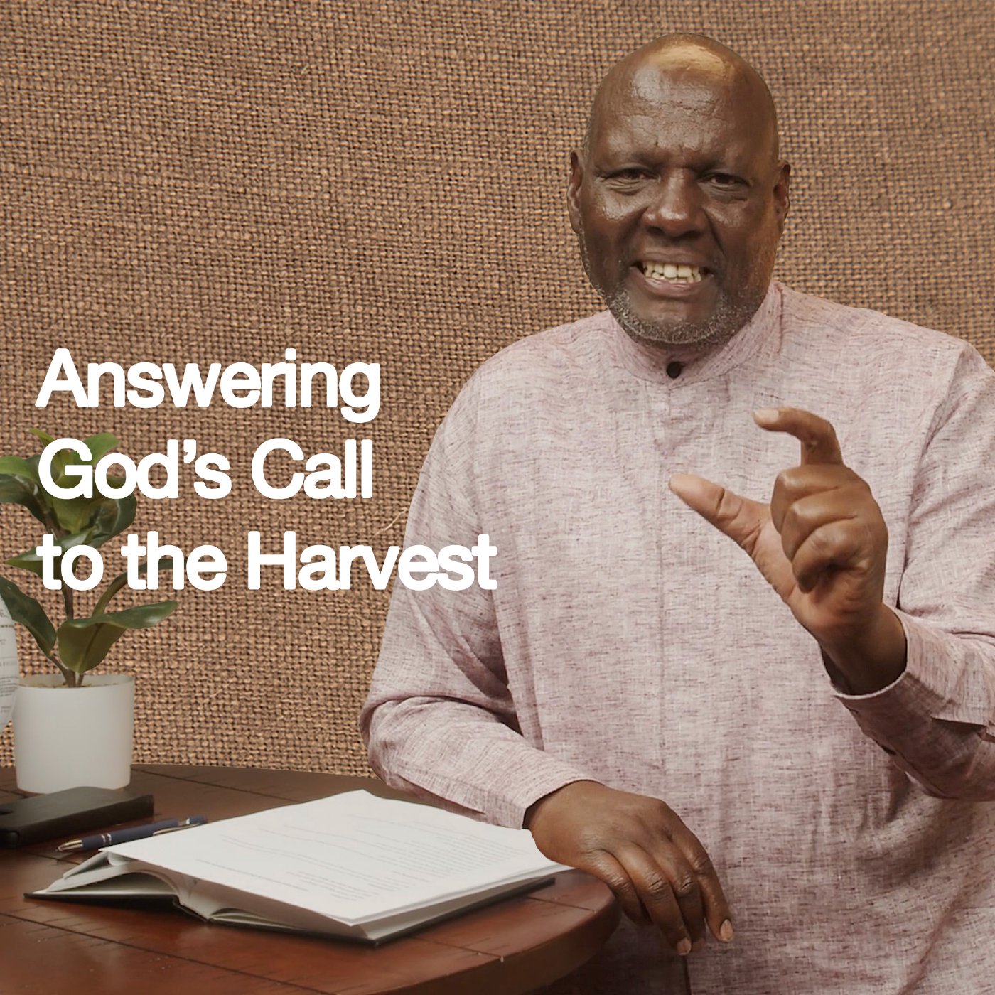 Answering God's Call to the Harvest episode artwork