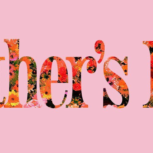 MOTHERS DAY