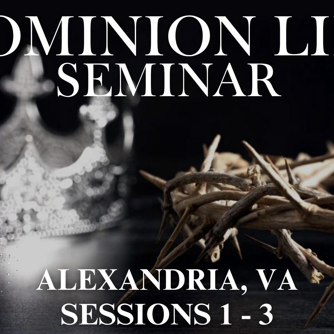 Dominion Life Seminar Alexandria