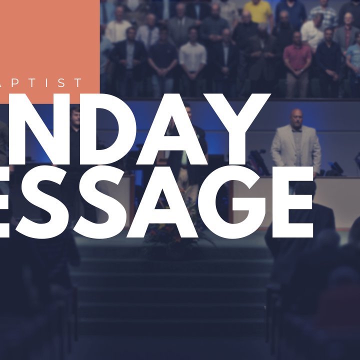 Sunday Message | 11-19-2023