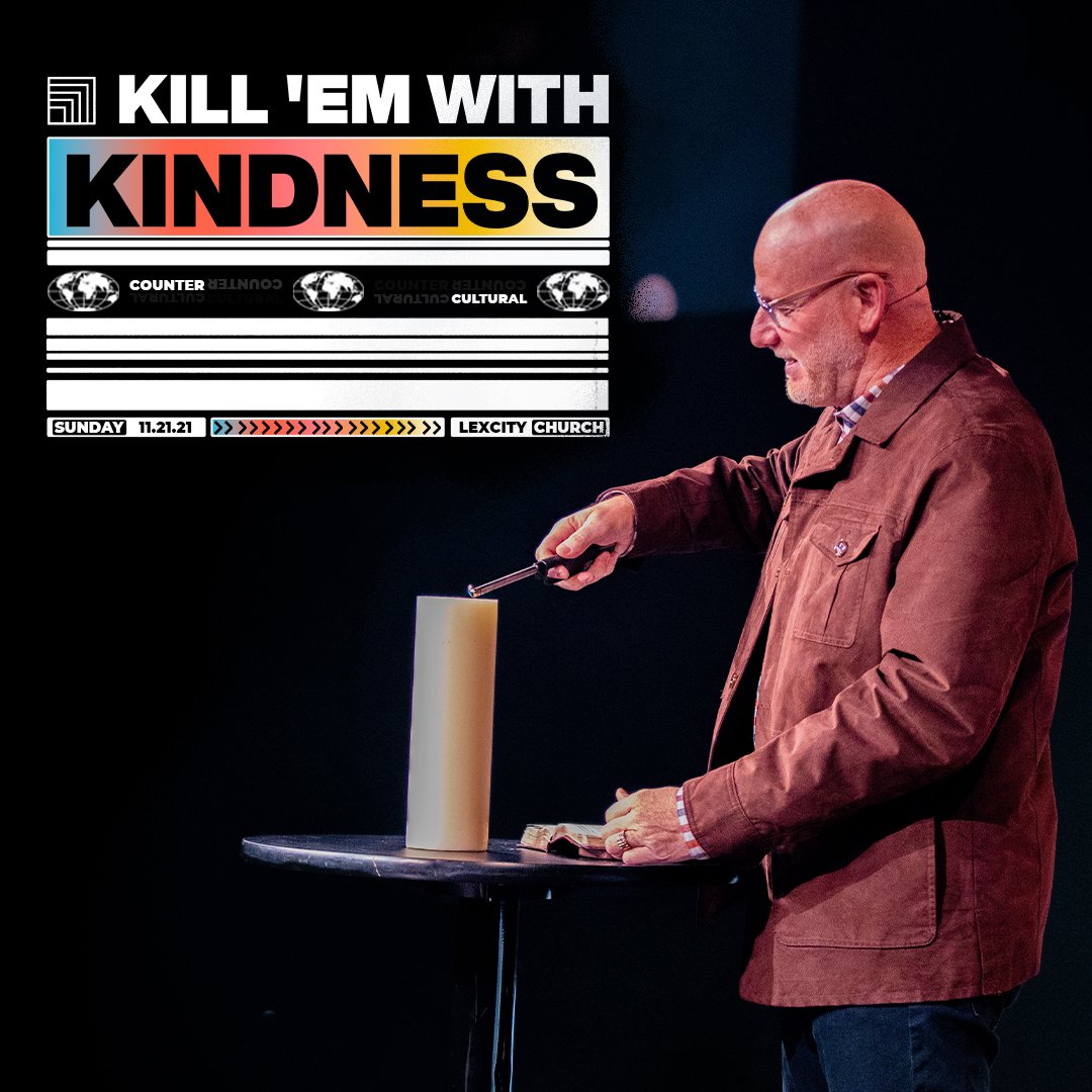 Kill 'Em With Kindness