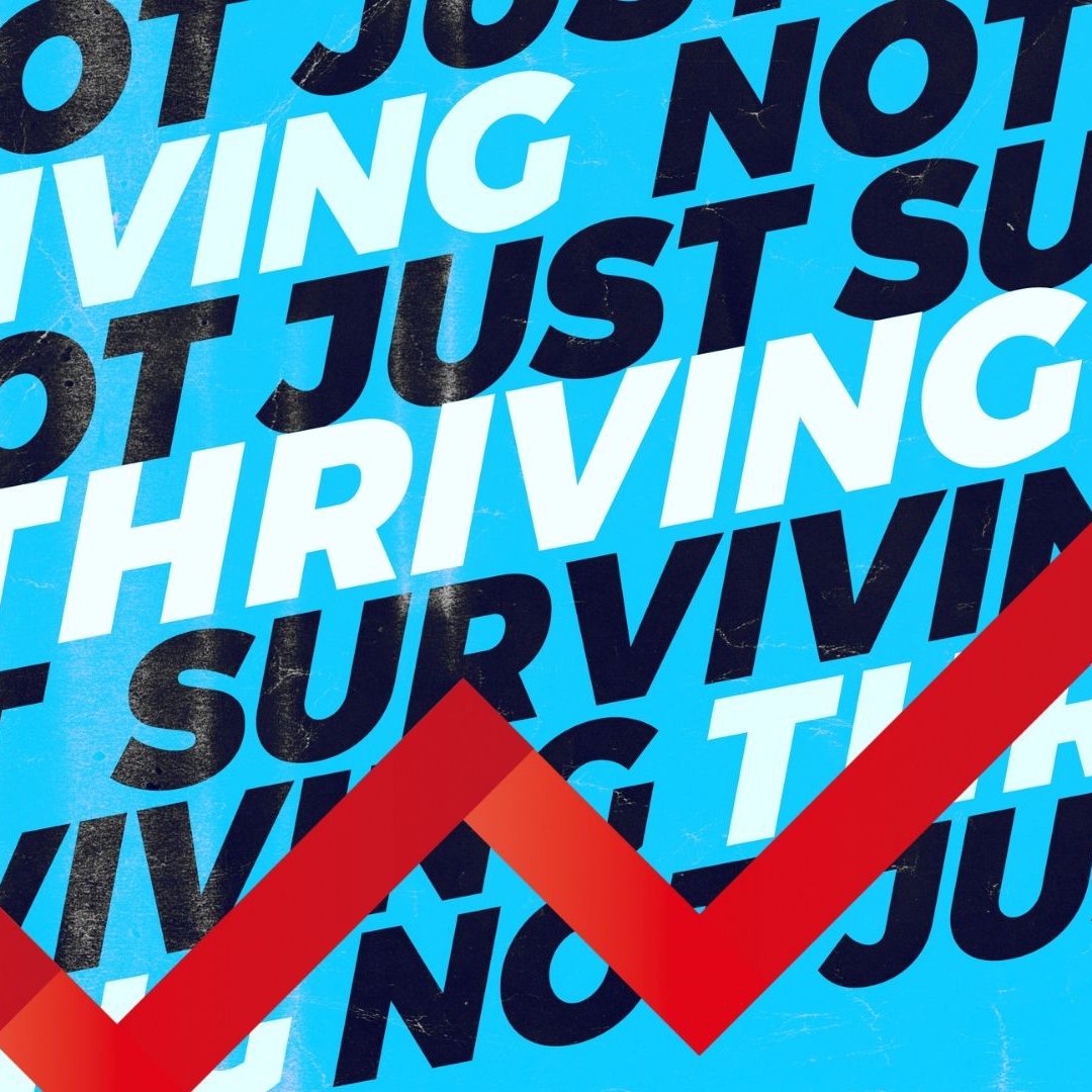 Thriving // Not Surviving - Part 12