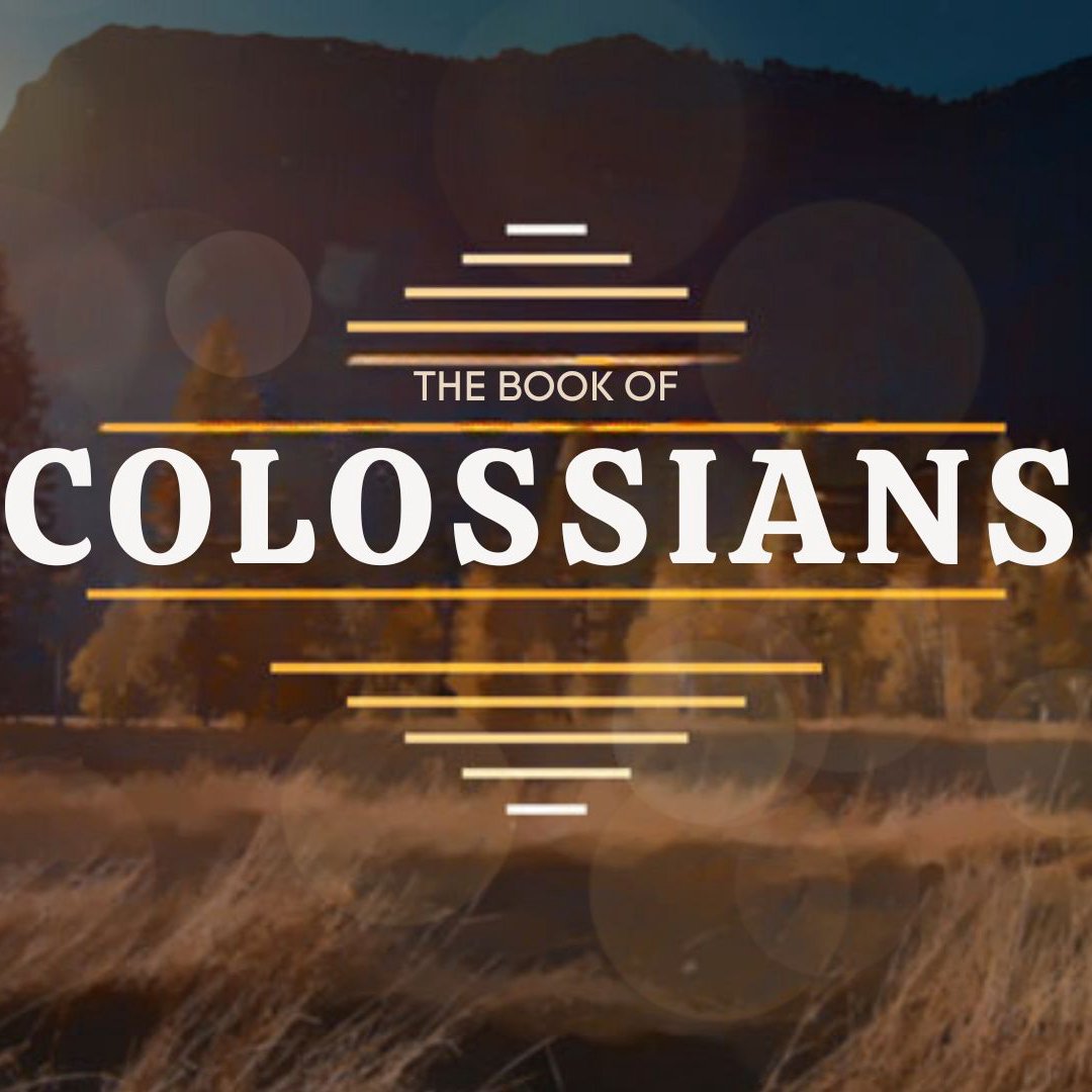 Colossians (Part 3): Answering the Call