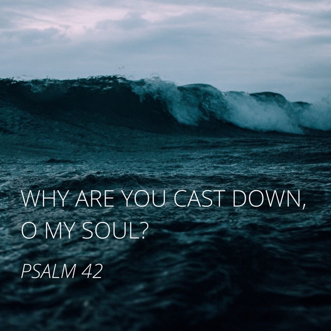 Why Are You Cast Down, O My Soul?
