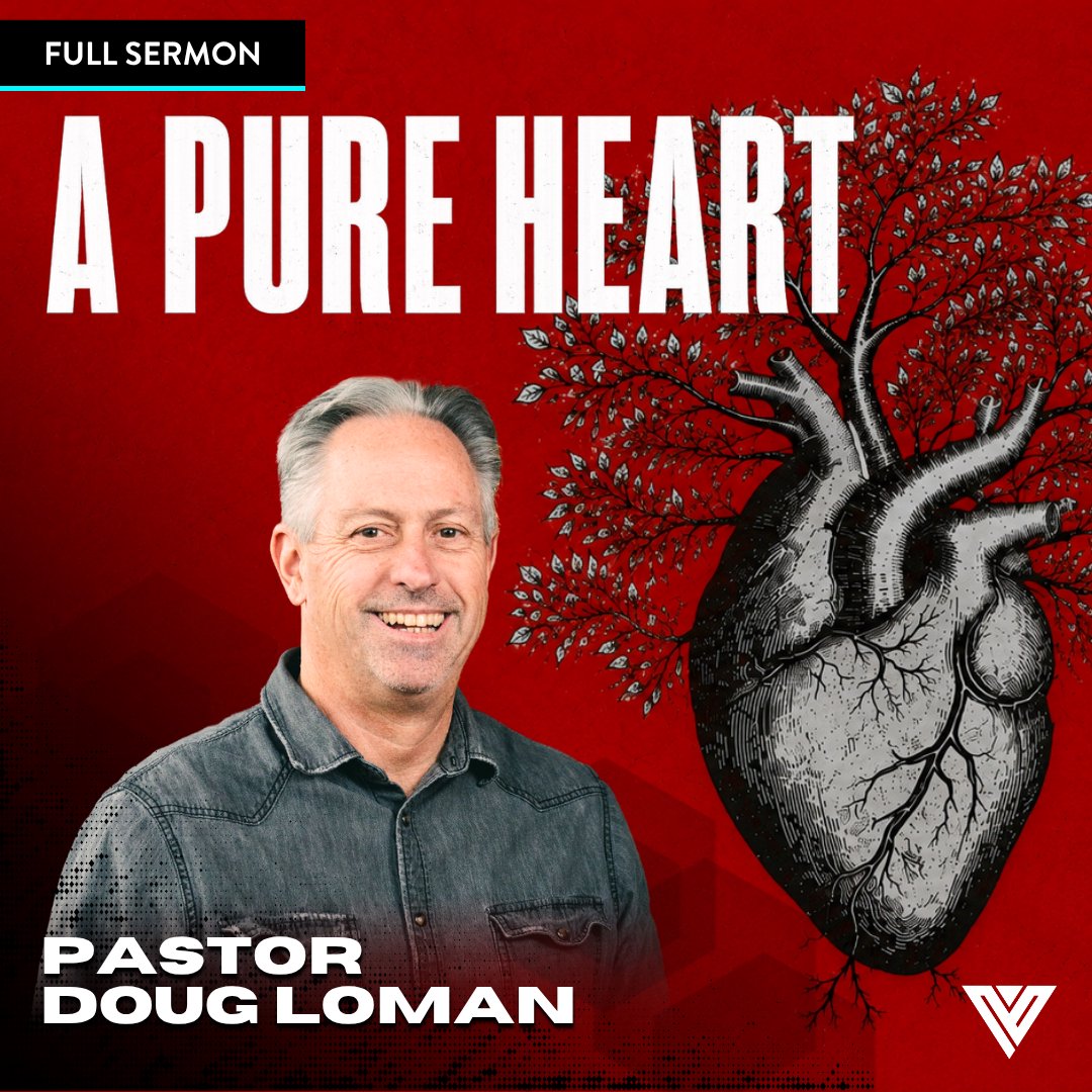 A Pure Heart | Pastor Doug Loman episode artwork