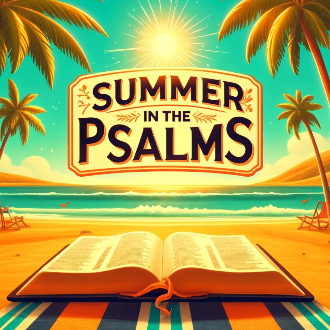 Psalm 37 | Summer in the Psalms | Radiant Church Live episode artwork