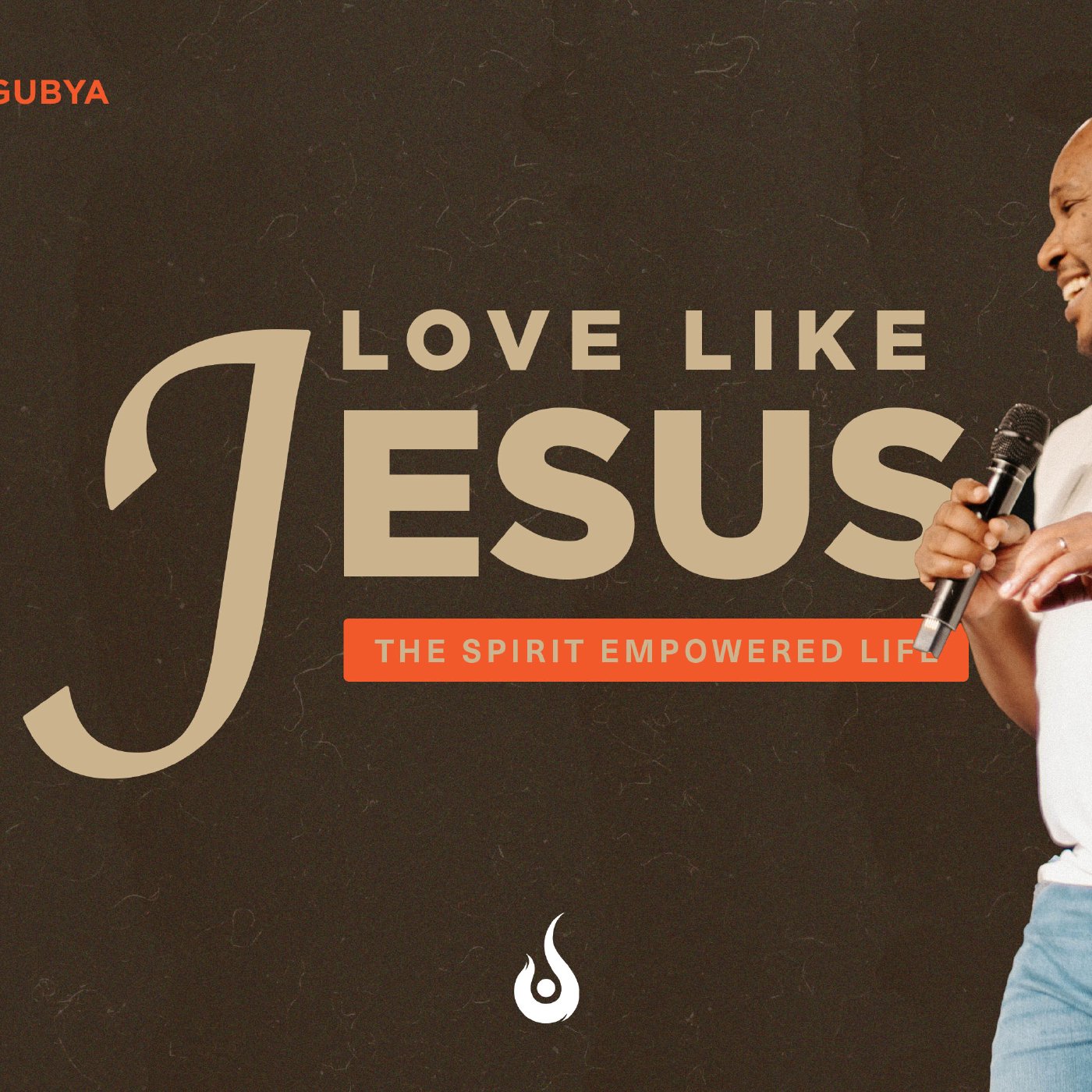 Love Like Jesus // The Spirit Filled Life