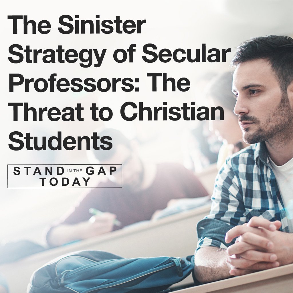 9/6/23 - The Sinister Strategy of Secular Professors