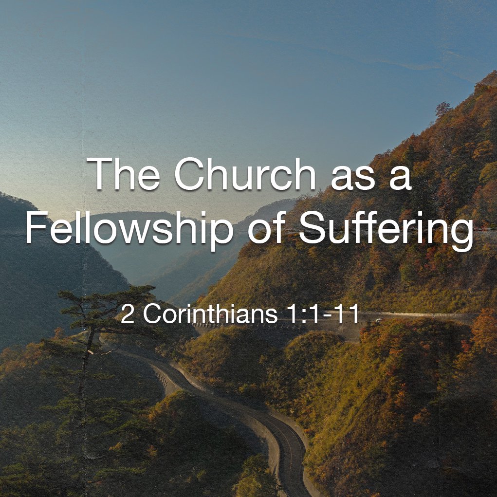 The Church as a Fellowship of Suffering The Church as a Fellowship of Suffering