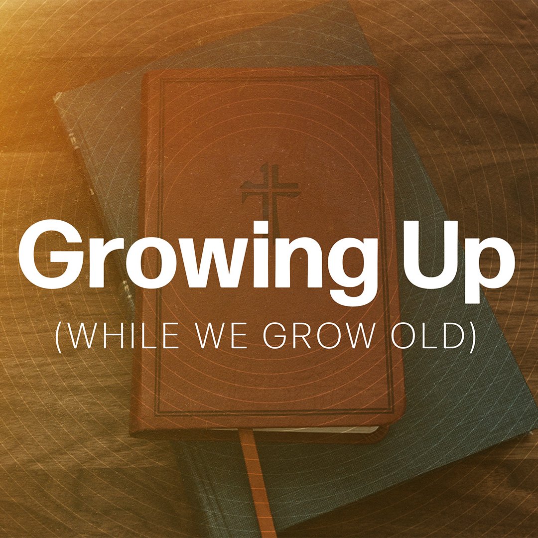 Growing Up (While We Grow Old) episode artwork