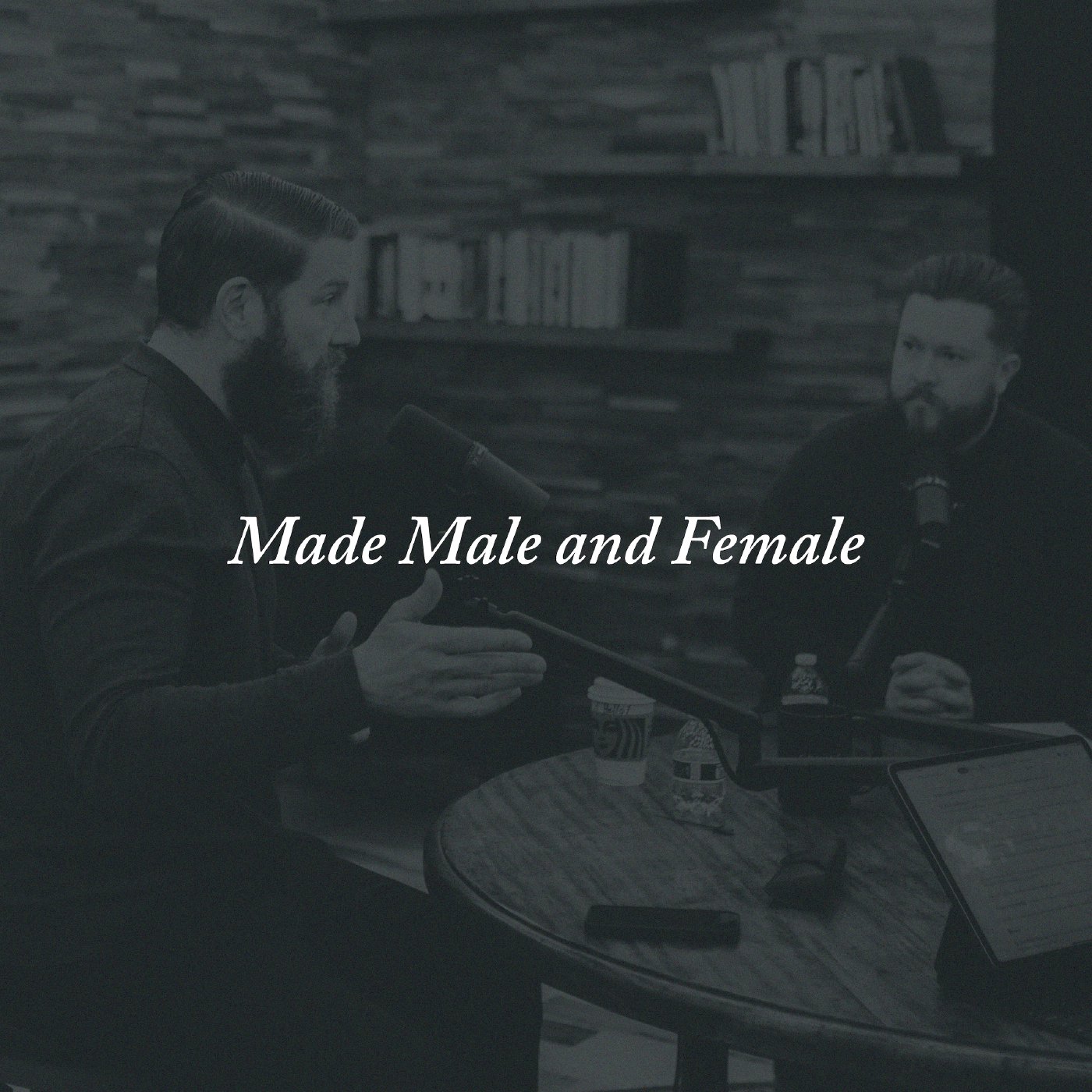 Made Male and Female