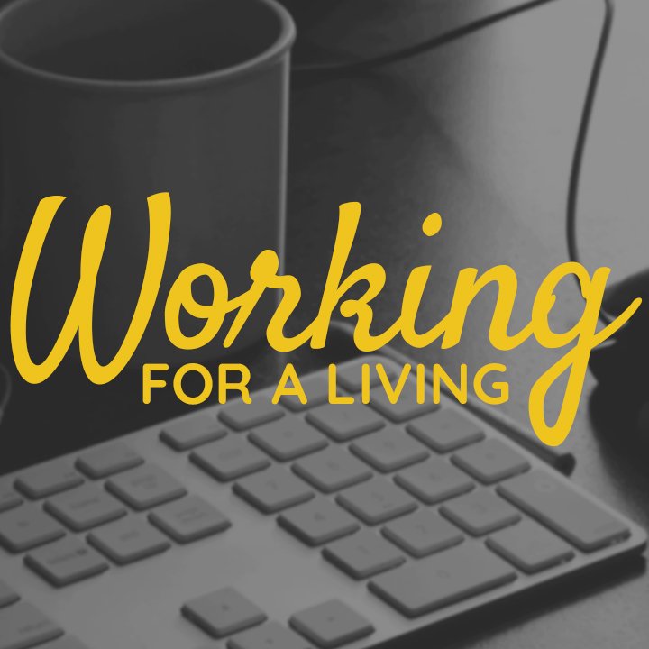 Working for a Living