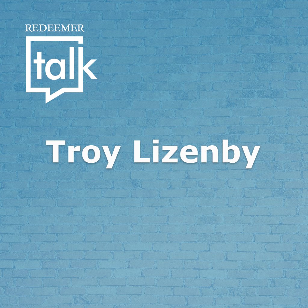 Redeemer Talk