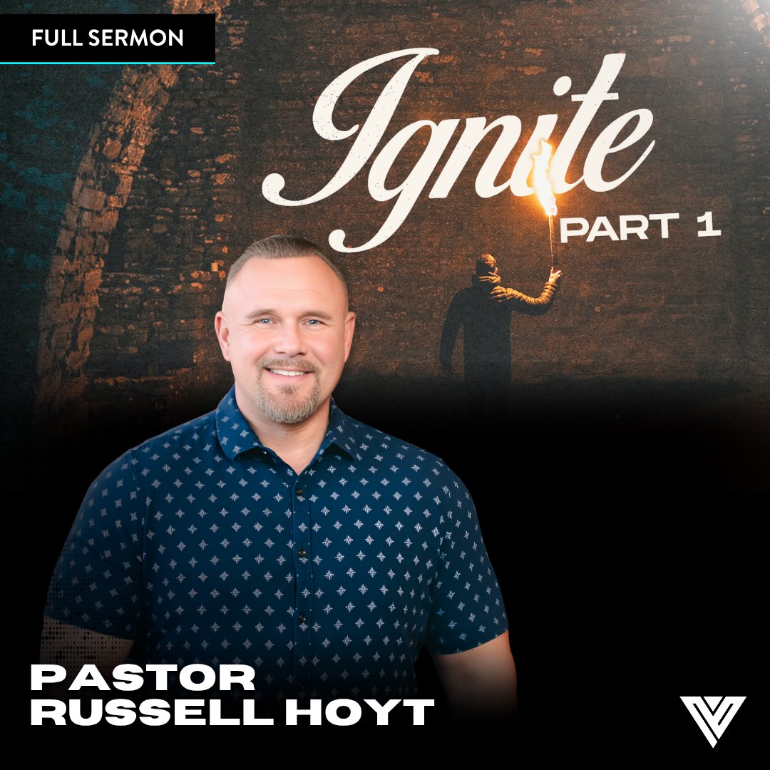Ignite | Part 1 | Pastor Russell Hoyt episode artwork